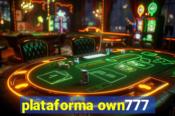 plataforma own777